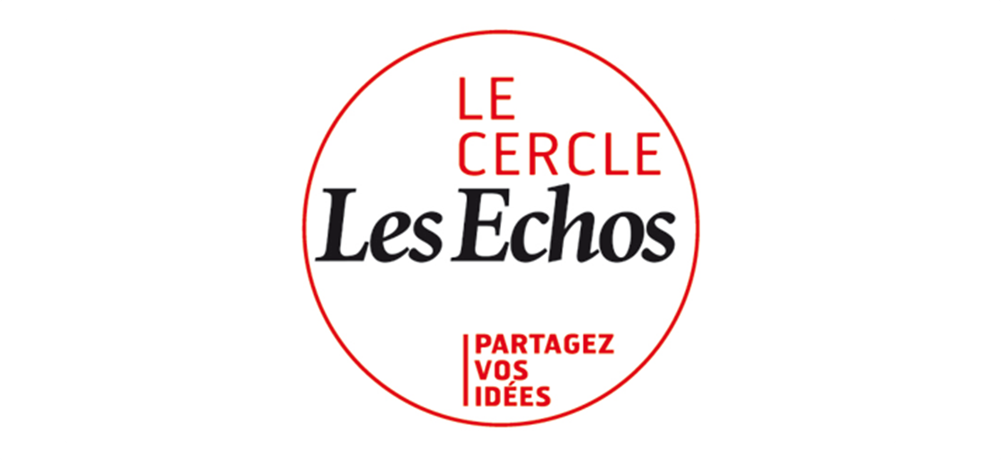 Le cercle Les Echos : 