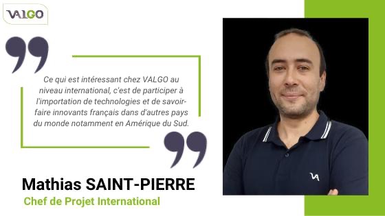 Témoignage de Mathias SAINT-PIERRE, chef de projet international chez VALGO, entreprise de dépollution