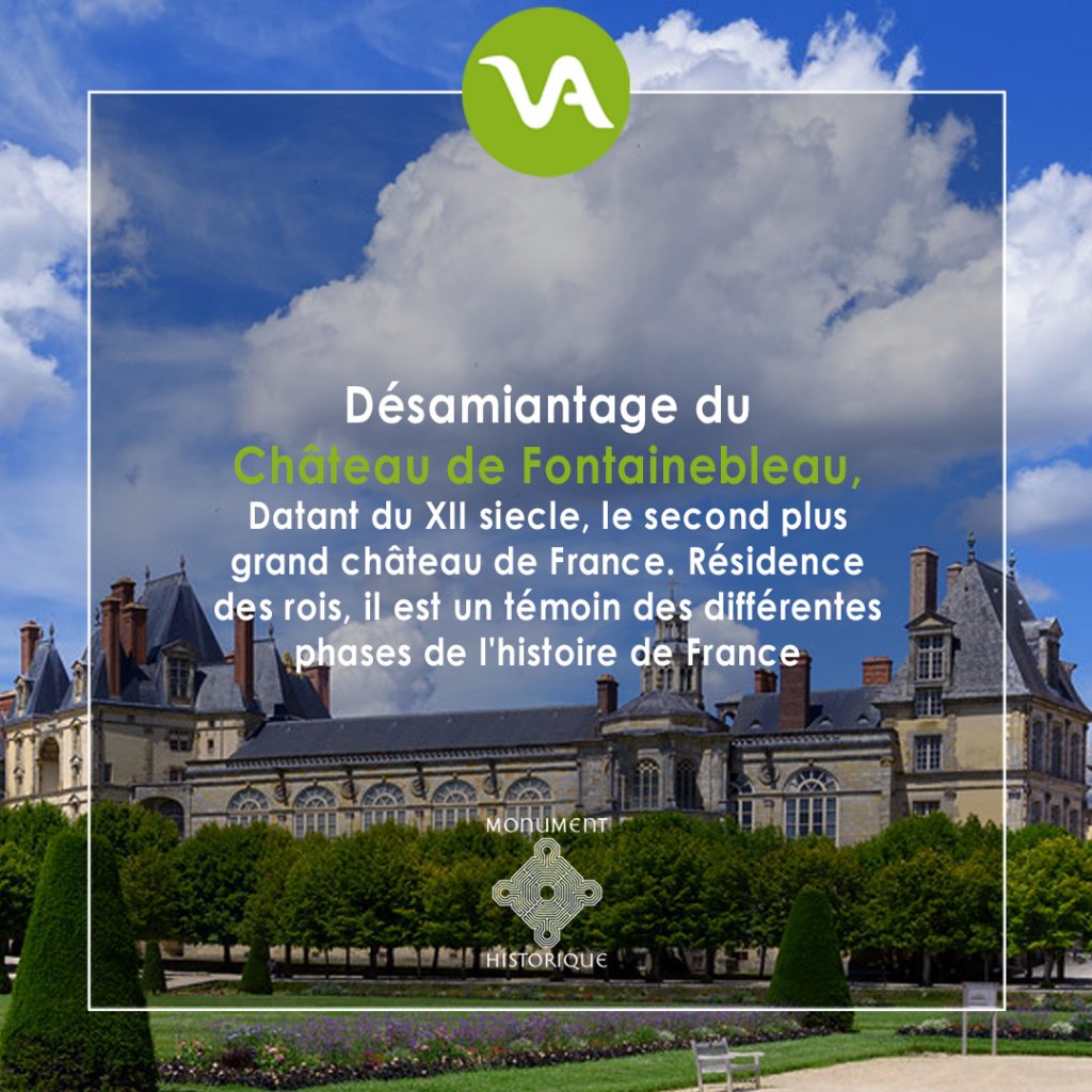 VALGO désamiante le château de Fontainebleau